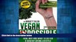 READ FREE FULL  Vegan Possible: Vegan for Beginners, with Bonus Material (How to Be a Vegan)