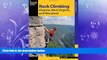 complete  Rock Climbing Virginia, West Virginia, and Maryland (State Rock Climbing Series)