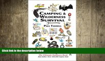 READ book  Camping   Wilderness Survival: The Ultimate Outdoors Book  FREE BOOOK ONLINE