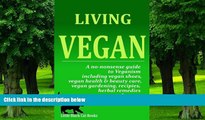 Big Deals  Living Vegan: An Animal-Friendly Guide to Life  Best Seller Books Most Wanted