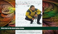 different   Kid Who Climbed Everest: The Incredible Story Of A 23-Year-Old s Summit Of Mt. Everest