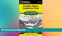 there is  Poudre River, Cameron Pass (National Geographic Trails Illustrated Map)