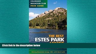 there is  Best Estes Park Hikes: Twenty of the Best Hikes Near Estes Park, Colorado (Colorado