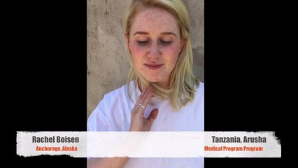 Video Review Volunteer Rachel Boisen in Tanzania Arusha Medical Program