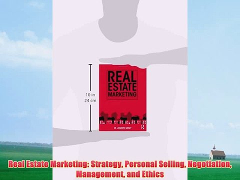 [PDF] Real Estate Marketing: Strategy Personal Selling Negotiation Management and Ethics Popular