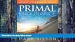 Big Deals  Primal Endurance: Escape chronic cardio and carbohydrate dependency and become a fat