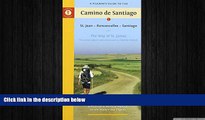 READ book  A Pilgrim s Guide to the Camino de Santiago: St. Jean â€¢ Roncesvalles â€¢ Santiago