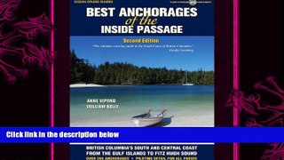behold  Best Anchorages of the Inside Passage -2nd Edition (Ocean Cruise Guides)