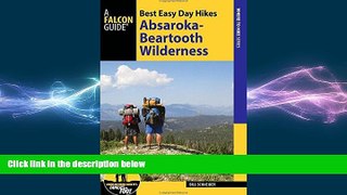 READ book  Best Easy Day Hikes Absaroka-Beartooth Wilderness (Best Easy Day Hikes Series) READ