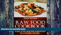 Must Have PDF  Raw Food Cookbook: Raw Food Diet Recipes Including Some of the Best Raw Superfoods