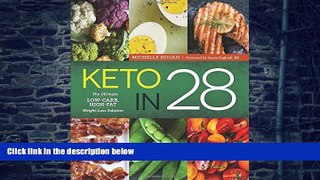 Big Deals  Keto in 28: The Ultimate Low-Carb, High-Fat Weight-Loss Solution  Best Seller Books