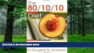 Big Deals  The 80/10/10 Diet  Best Seller Books Most Wanted