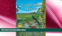 complete  Extinct Birds of Hawaii