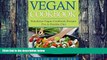 Big Deals  Vegan Cookbook: Nutritious Vegan Cookbook Recipes For A Healthy Diet (Vegan Recipes,