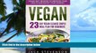 Big Deals  Vegan Smart: 23-Day Vegan Cleanse SIMPLE Meal Plan For Beginners (Foundation Recipe