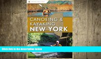 behold  Canoeing and Kayaking New York (Canoe and Kayak Series)