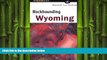 different   Rockhounding Wyoming (A Falcon Guide)