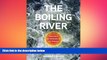different   The Boiling River: Adventure and Discovery in the Amazon (TED Books)