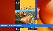 behold  Best Easy Day Hikes Colorado Springs (Best Easy Day Hikes Series)