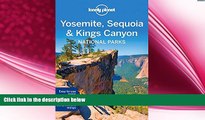 behold  Lonely Planet Yosemite, Sequoia   Kings Canyon National Parks (Travel Guide)