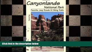 behold  Canyonlands National Park Favorite Jeep Roads   Hiking Trails