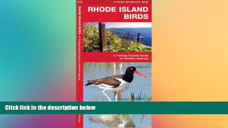 READ book  Rhode Island Birds: A Folding Pocket Guide to Familiar Species (Pocket Naturalist