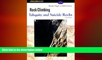 EBOOK ONLINE  Rock Climbing Tahquitz and Suicide Rocks, 3rd  DOWNLOAD ONLINE