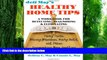 Must Have PDF  Jeff May s Healthy Home Tips: A Workbook for Detecting, Diagnosing, and Eliminating