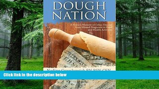 Must Have PDF  Dough Nation: A Nurse s Memoir of Celiac Disease from Missed Diagnosis to Food and
