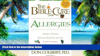 Big Deals  The Bible Cure for Allergies: Ancient Truths, Natural Remedies and the Latest Findings