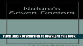 [PDF] Nature s Seven Doctors Popular Online