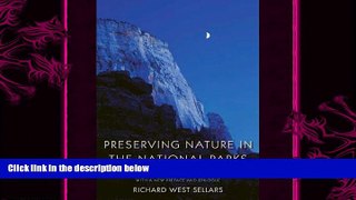 behold  Preserving Nature in the National Parks: A History; With a New Preface and Epilogue
