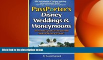 different   PassPorter s Disney Weddings and Honeymoons: Dream Days at Disney World and on Disney