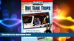 complete  Fox 13 Tampa Bay One Tank Trips With Bill Murphy (Fox 13 One Tank Trips Off the Beaten