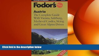 READ book  Austria: The Complete Guide with Vienna, Salzburg, Medieval Castles, Skiing and Great