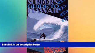 READ book  Surfer s Guide to Hawaii: Hawaii Gets All the Breaks  FREE BOOOK ONLINE