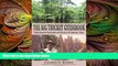 different   The Big Thicket Guidebook: Exploring the Backroads and History of Southeast Texas