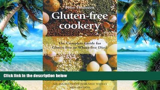 Big Deals  Gluten-Free Cookery: The Complete Guide for Gluten-Free or Wheat-Free Diets (Beginner s