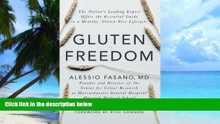 Big Deals  Gluten Freedom: The Nation s Leading Expert Offers the Essential Guide to a Healthy,