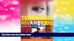READ FREE FULL  Teenagers, HIV, and AIDS: Insights from Youths Living with the Virus (Sex, Love,