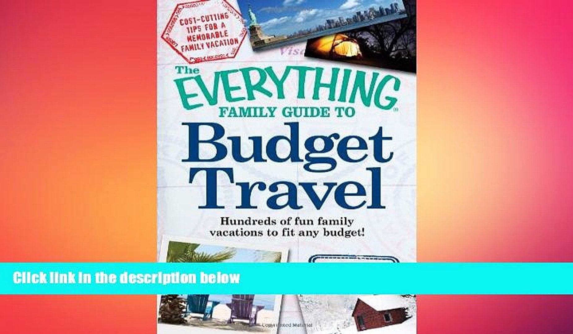 ⁣FREE PDF  The Everything Family Guide to Budget Travel: Hundreds of fun family vacations to fit