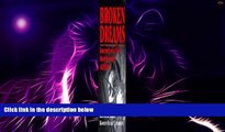 Must Have PDF  Broken Dreams: Journal of a Life Shattered by AIDS  Free Full Read Most Wanted