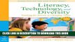 New Book Literacy, Technology, and Diversity: Teaching for Success in Changing Times
