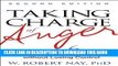 New Book Taking Charge of Anger, Second Edition: Six Steps to Asserting Yourself without Losing