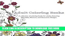 Collection Book Adult Coloring Books: A Collection of Coloring Books for Adults; Featuring