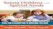 Collection Book Young Children With Special Needs, Pearson eText with Loose-Leaf Version -- Access