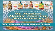 Collection Book Mosaic Coloring Books for Adults My Magical Mosaic Coloring Masterpieces (Volume 1)