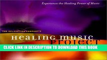 Collection Book The Healing Music Project: A Collection of the World s Foremost Sound Healers
