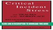 New Book Critical Incident Stress And Trauma In The Workplace: Recognition... Response... Recovery