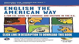 New Book English the American Way: A Fun ESL Guide to Language   Culture in the U.S. w/Audio CD